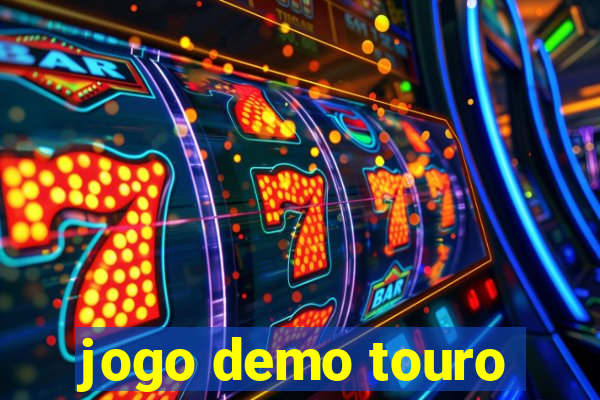 jogo demo touro